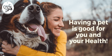 Having a pet is good for you and your Health! - Captain Zack