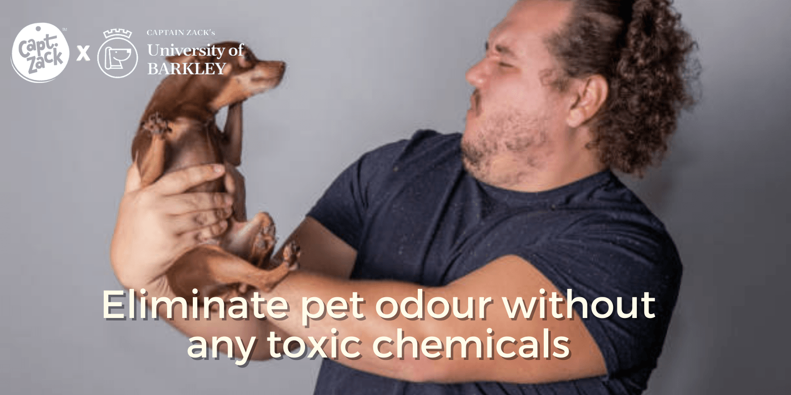 Eliminate pet odour without any toxic chemicals - Captain Zack