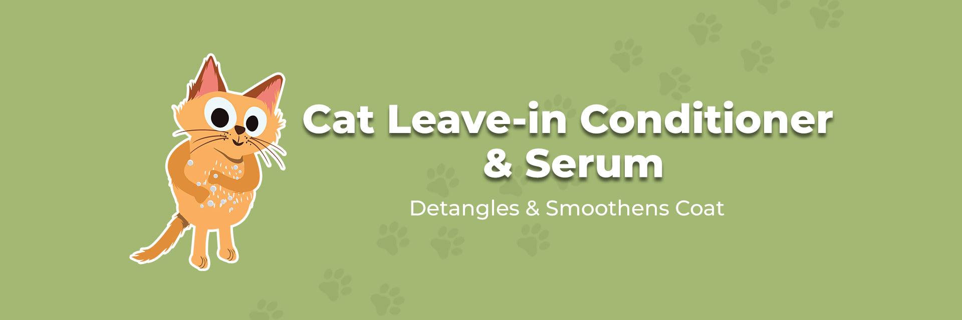 Cat Leave-in Conditioner & Serum