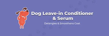Dog Leave-in Conditioner & Serum - Captain Zack