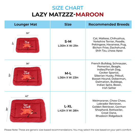 Lazy Matzzz- Maroon - Small to Medium Size